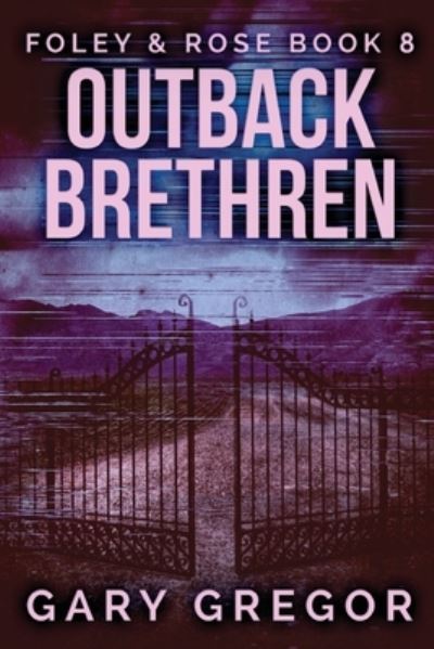 Cover for Gary Gregor · Outback Brethren (Paperback Book) (2022)