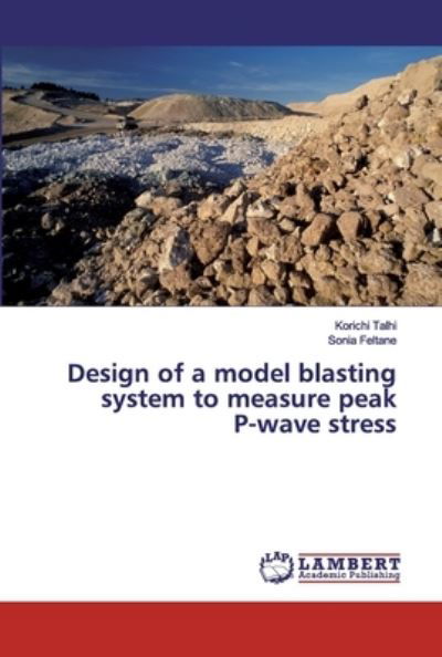 Cover for Talhi · Design of a model blasting system (Bog) (2019)