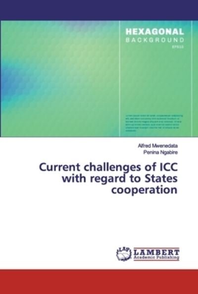 Cover for Mwenedata · Current challenges of ICC wit (Book) (2019)