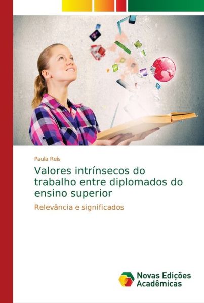 Cover for Reis · Valores intrínsecos do trabalho en (Book) (2018)