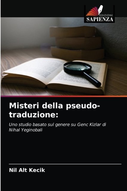 Cover for Nil Alt Kecik · Misteri della pseudo-traduzione (Pocketbok) (2021)