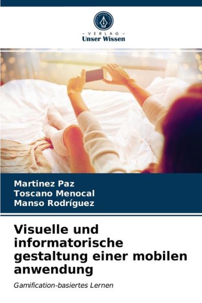 Cover for Martinez Paz · Visuelle und informatorische gestaltung einer mobilen anwendung (Paperback Book) (2021)