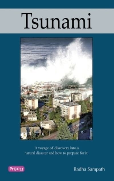 Tsunami - Radha Sampath - Libros - New Horizon Media Private Limited - 9788183687591 - 1 de abril de 2008