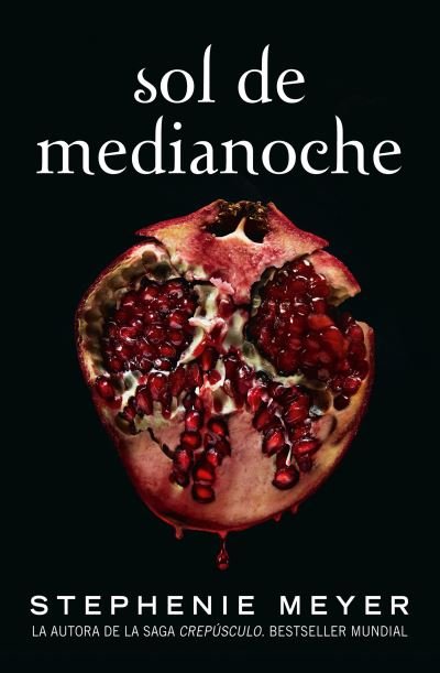 Cover for Stephenie Meyer · Sol de medianoche / Midnight Sun - La Saga Crepusculo / The Twilight Saga (Paperback Book) (2020)