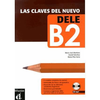 Cover for Maria Jose Martinez · Las claves del nuevo DELE B2 (Paperback Book) (2014)