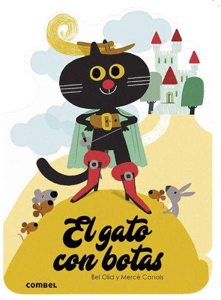 Cover for Bel Olid · Gato Con Botas, El. (Que Te Cuento) / Pd. (Hardcover Book) (2020)