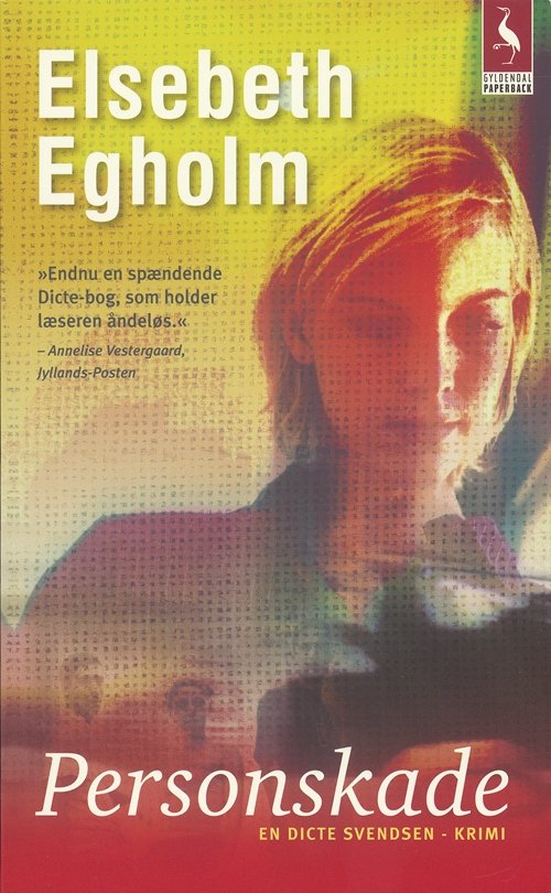 Cover for Elsebeth Egholm · Gyldendals Paperbacks: Personskade (Paperback Bog) [2. udgave] (2005)