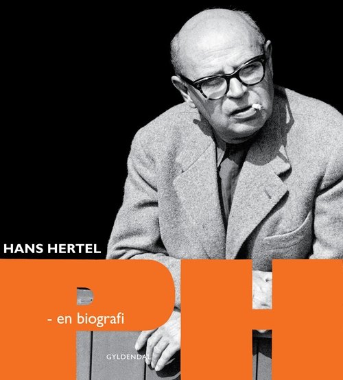 Cover for Hans Hertel · PH - en biografi (Bound Book) [1.º edición] [Indbundet] (2012)