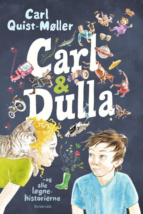Carl Quist Møller · Carl og Dulla og alle løgnehistorierne (Bound Book) [1er édition] (2024)