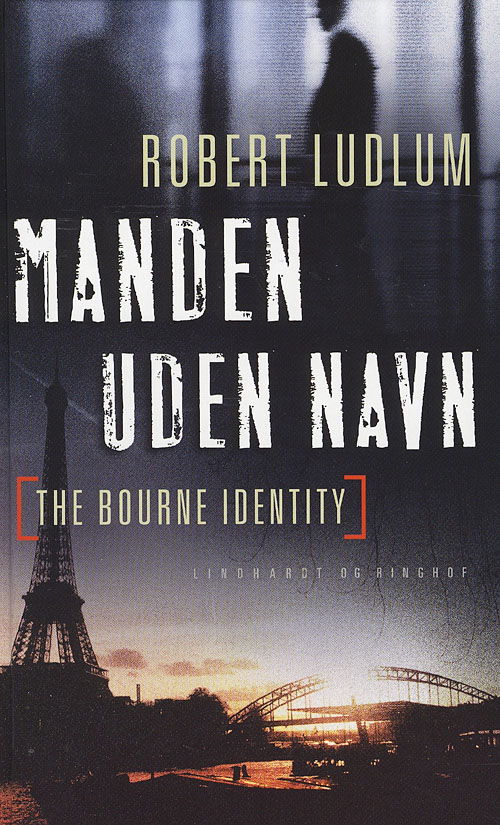 Cover for Robert Ludlum · Manden uden navn, hb. (Hardcover Book) [2. wydanie] (2008)