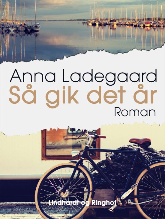 Cover for Anna Ladegaard · Så gik det år (Sewn Spine Book) [1er édition] (2017)