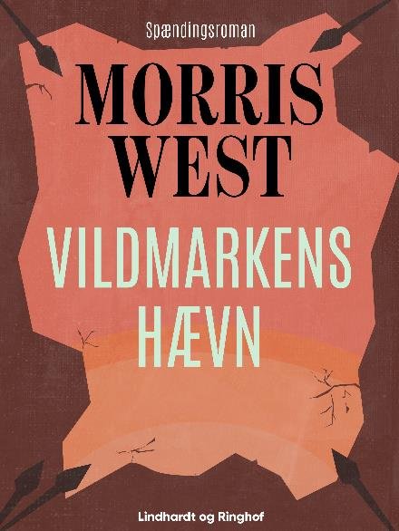 Cover for Morris West · Vildmarkens hævn (Sewn Spine Book) [1th edição] (2018)