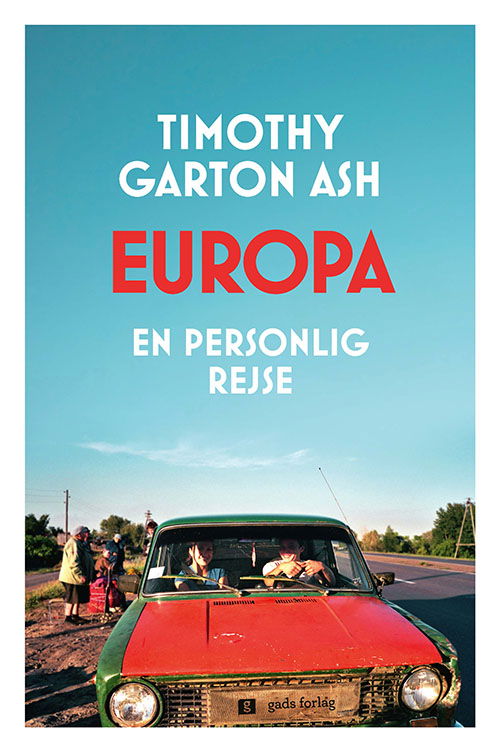 Cover for Timothy Garton Ash · Europa (Sewn Spine Book) [1st edition] (2023)