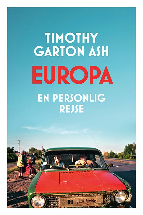 Cover for Timothy Garton Ash · Europa (Hæftet bog) [1. udgave] (2023)