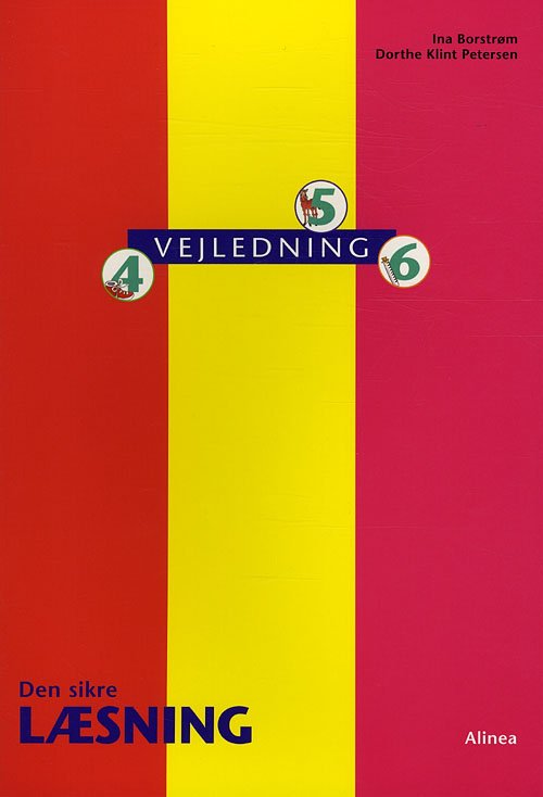 Cover for Dorthe Klint Petersen Ina Borstrøm · Den sikre læsning: Den sikre læsning, Vejledning, 4, 5, 6 (Spiral Book) [1. Painos] [Spiralryg] (2010)