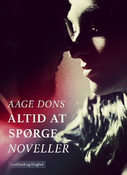 Cover for Aage Dons · Altid at spørge (Sewn Spine Book) [1st edition] (2018)