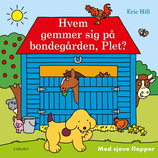 Cover for Eric Hill · Plet: Hvem gemmer sig på bondegården, Plet? (Cardboard Book) [1st edition] (2025)