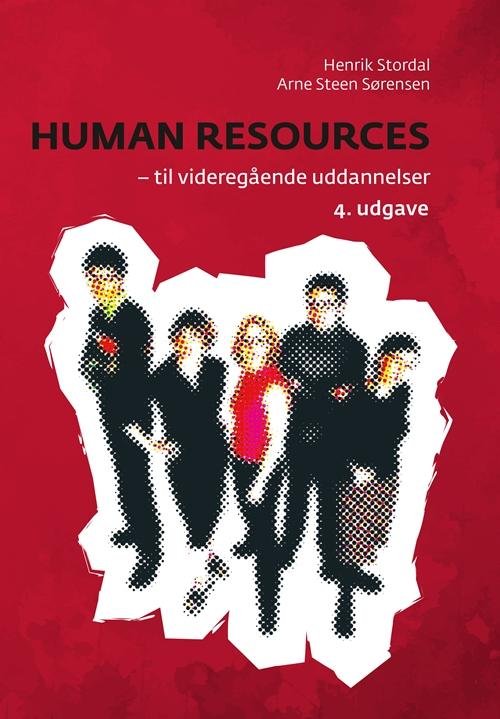 Cover for Henrik Stordal; Arne Steen Sørensen · Human Resources (Sewn Spine Book) [4º edição] (2016)