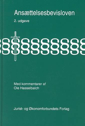 Ansættelsesbevisloven - Hasselbalch O - Books - DJØF - 9788757408591 - July 8, 2002
