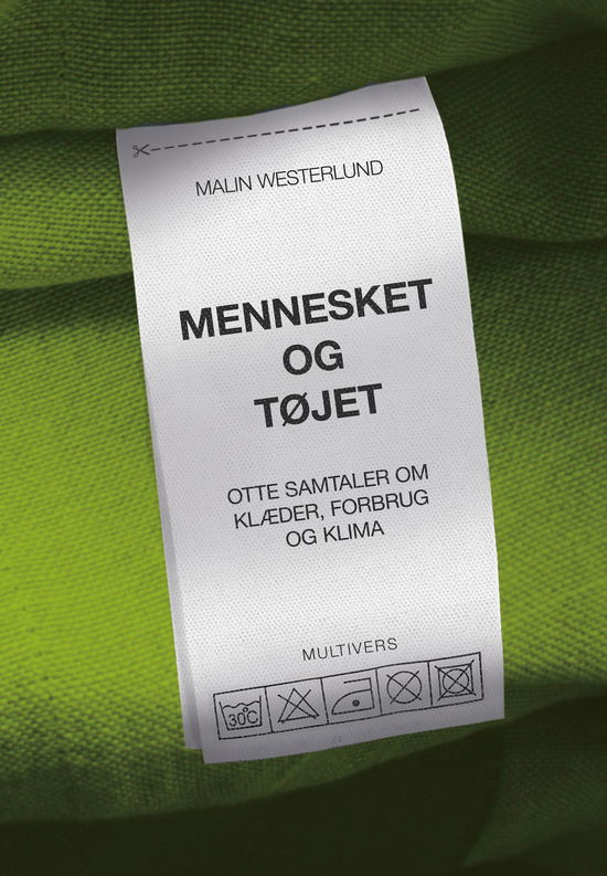 Malin Westerlund · Mennesket og tøjet (Sewn Spine Book) [1st edition] (2024)