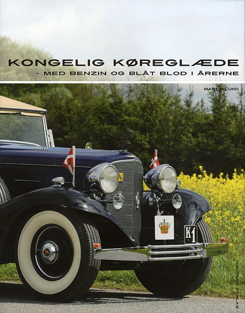 Cover for Martin Lund · Kongelig køreglæde (Bog) (2009)