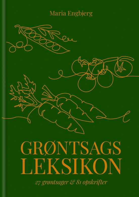 Cover for Maria Engbjerg · Grøntsagsleksikon (Hardcover Book) [1st edition] (2024)