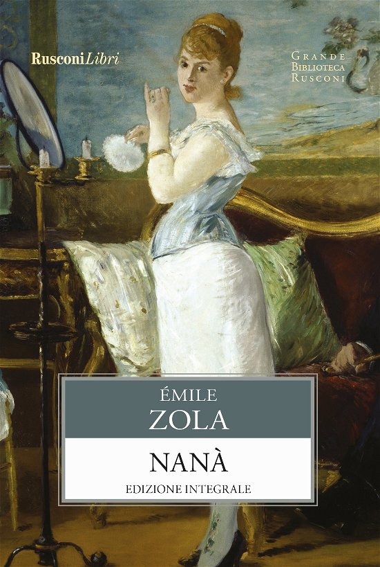 Cover for Emile Zola · Nana. Ediz. Integrale (Book)