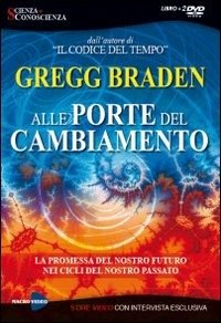 Cover for Gregg Braden · Alle Porte Del Cambiamento (DVD)