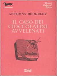 Cover for Anthony Berkeley · Il Caso Dei Cioccolatini Avvelenati (Book)