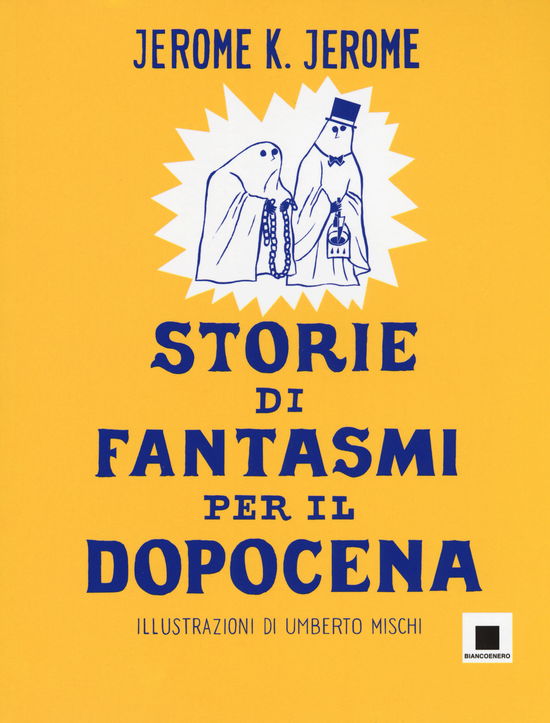 Cover for Jerome K. Jerome · Storie Di Fantasmi Per Il Dopocena (Book)