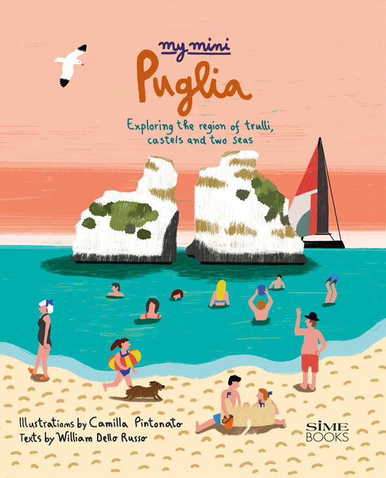 Cover for Dello Russo William · My Mini Puglia. Exploring The Region Of Trulli, Castles And Two Seas (Book)