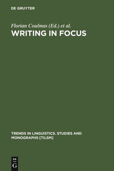 Cover for Florian Coulmas · Writing in Focus (Book) (1984)