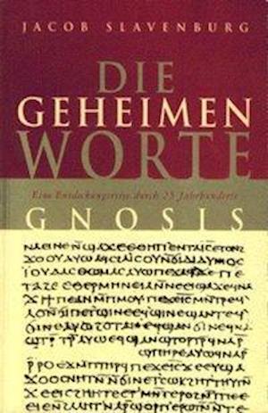 Cover for Jakob Slavenburg · Die geheimen Worte (Paperback Book) (2001)