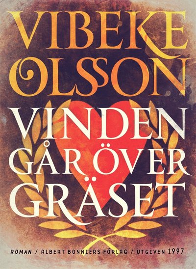 Cover for Vibeke Olsson · Vinden går över gräset (ePUB) (2014)