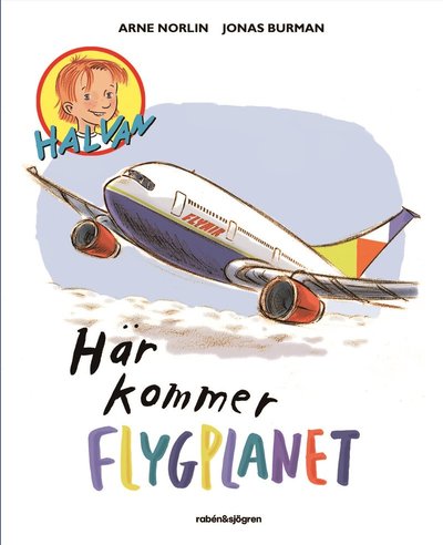 Cover for Arne Norlin · Här kommer flygplanet (ePUB) (2022)