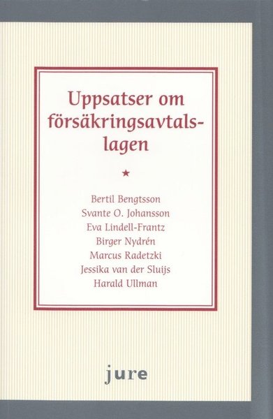 Uppsatser om försäkringsavtalslagen - Marcus Radetzki - Books - Jure Förlag - 9789172233591 - November 18, 2009