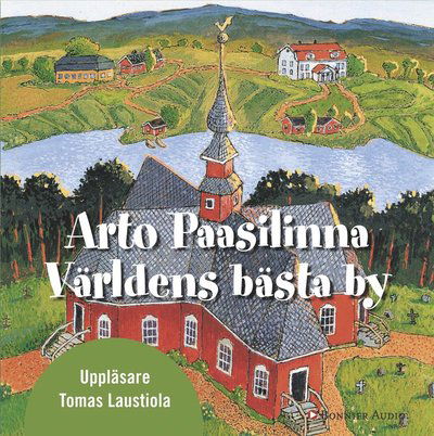 Cover for Arto Paasilinna · Världens bästa by (CD)