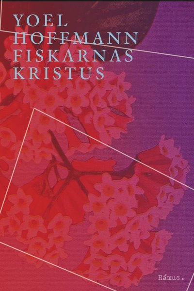 Cover for Yoel Hoffmann · Fiskarnas Kristus (Gebundesens Buch) (2023)