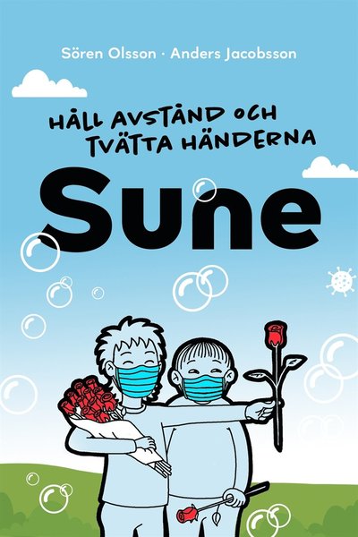 Sune: Håll avstånd och tvätta händerna Sune - Sören Olsson - Książki - Barnbolaget - 9789189233591 - 18 marca 2021