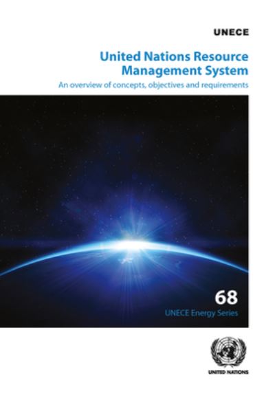 Cover for United Nations: Economic Commission for Europe · United Nations Resource Management System: an overview of concepts, objectives and requirements - ECE energy series (Paperback Book) (2021)