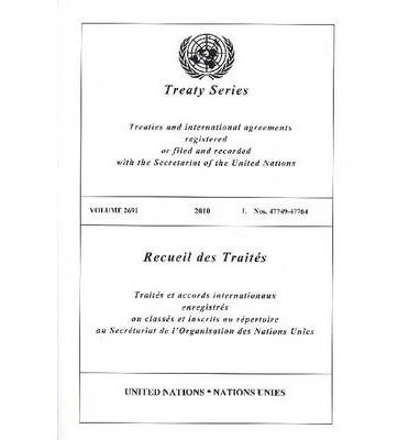 Treaty Series 2691 I - Treaty Series - United Nations - Bøger - United Nations - 9789219006591 - 18. april 2014