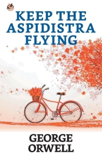 Cover for George Orwell · Keep the Aspidistra Flying (Paperback Book) (2021)