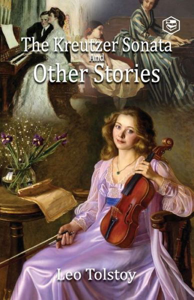 Cover for Leo Tolstoy · The Kreutzer Sonata and Other Stories (Paperback Bog) (2021)