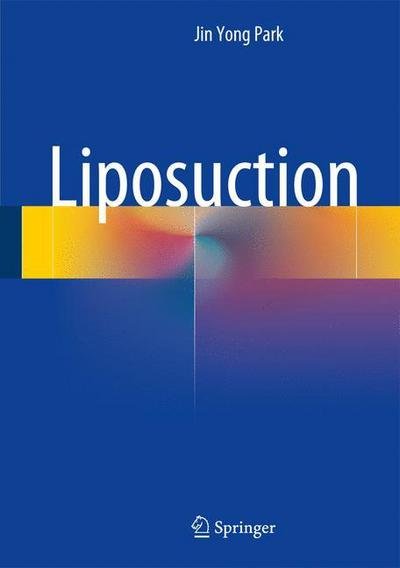 Cover for Park · Liposuction (Book) [1st ed. 2018 edition] (2018)