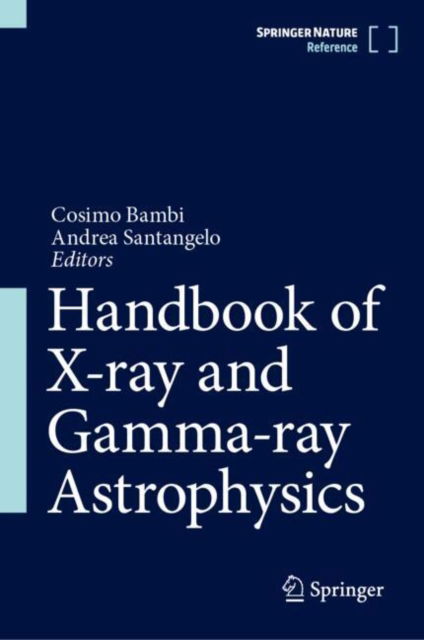 Cover for Cosimo Bambi · Handbook of X-ray and Gamma-ray Astrophysics (Hardcover Book) [2024 edition] (2024)