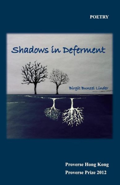 Cover for Dr Birgit Bunzel Linder · Shadows in Deferment (Paperback Book) (2016)