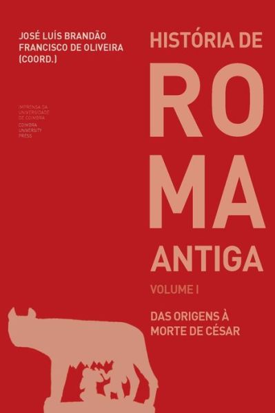 Cover for Francisco de Oliveira · Historia de Roma Antiga I (Paperback Book) (2015)