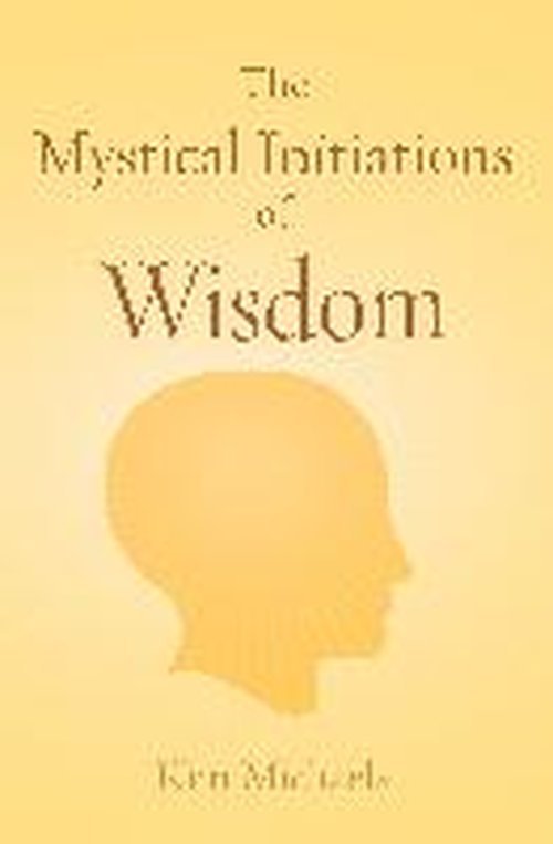 Cover for Kim Michaels · The Mystical Initiations of Wisdom (Paperback Book) (2014)