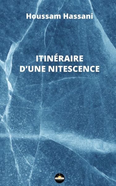 Cover for Houssam Hassani · Itineraire d'une nitescence (Paperback Book) (2020)