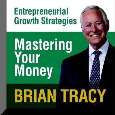 Cover for Brian Tracy · Mastering Your Money (CD) (2015)
